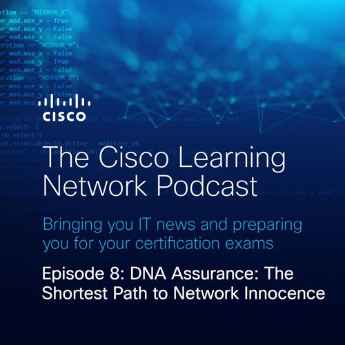 DNA Assurance - The Shortest Path to Network Innocence