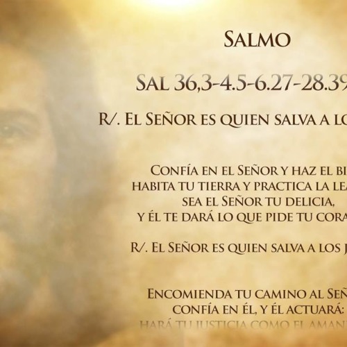 Salmos 36 El Señor Es Quien Salva Los Justos By Al Velasco