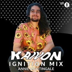 KAIVON IGNITION MIX FOR ANNIE NIGHTINGALE ON BBC RADIO ONE 1