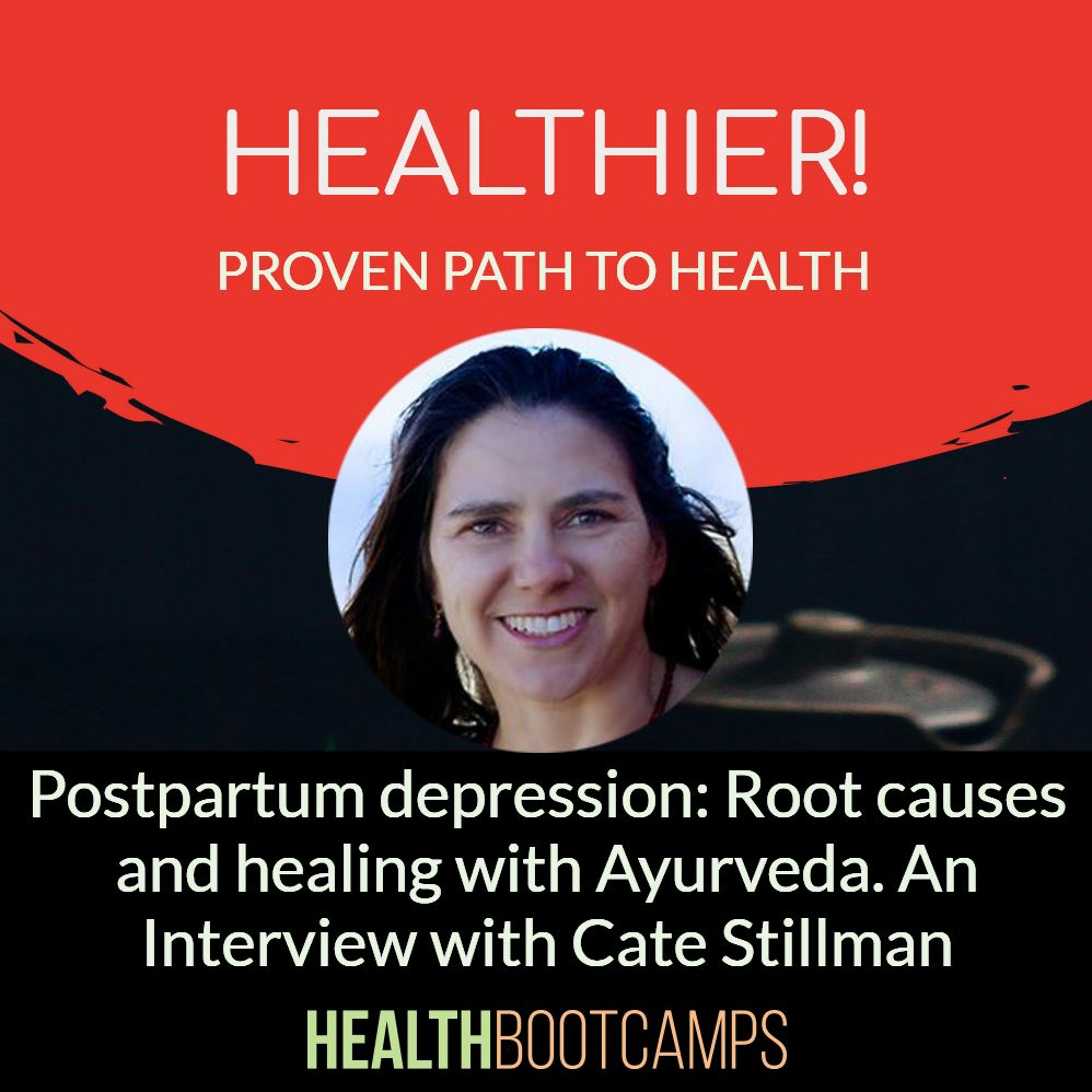 Postpartum depression: Root causes and healing with Ayurveda. An Interview with Cate Stillman episode artwork