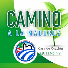 Serie: Camino a la Madurez Tema: El Estudio, La Oración y La Obediencia 1ra. parte