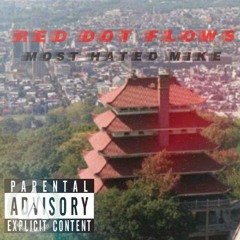 RED DOT FLOWS - MOSTHATED MIKE
