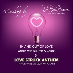 In & 0ut of L0VE ANTHEM (Mashup By BEN BAKSON)#freedownload