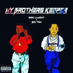 My Brothers Keeper - That's What I Do