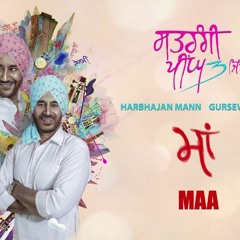 Maa - Harbhajan Mann