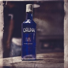 Drunk