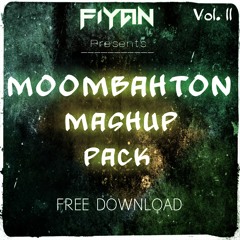 Fiyan Moombahton Mashup Pack Vol. 2