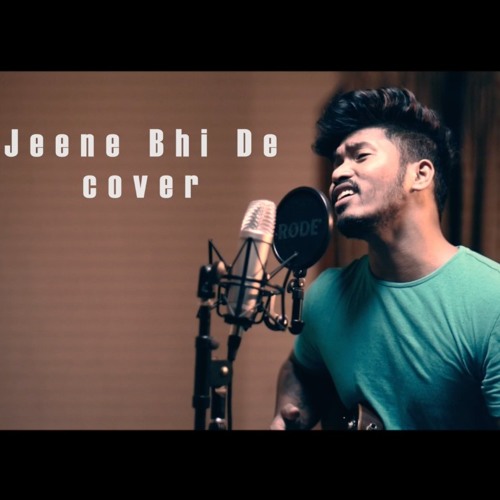 Jeene bhi de | dil sambhal ja | abhishek peter