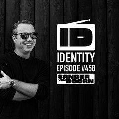 Sander van Doorn - Identity # 458 ('Let It Go' Release special with a b2b with D.O.D)