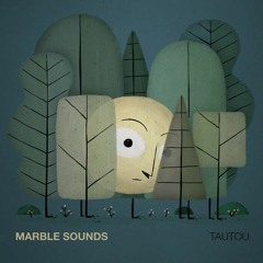 Marble Sounds - Tout et partout 2016