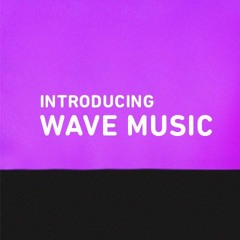 BIG WAVE