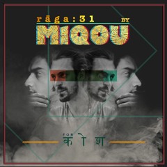 rāga : 31 - miqou