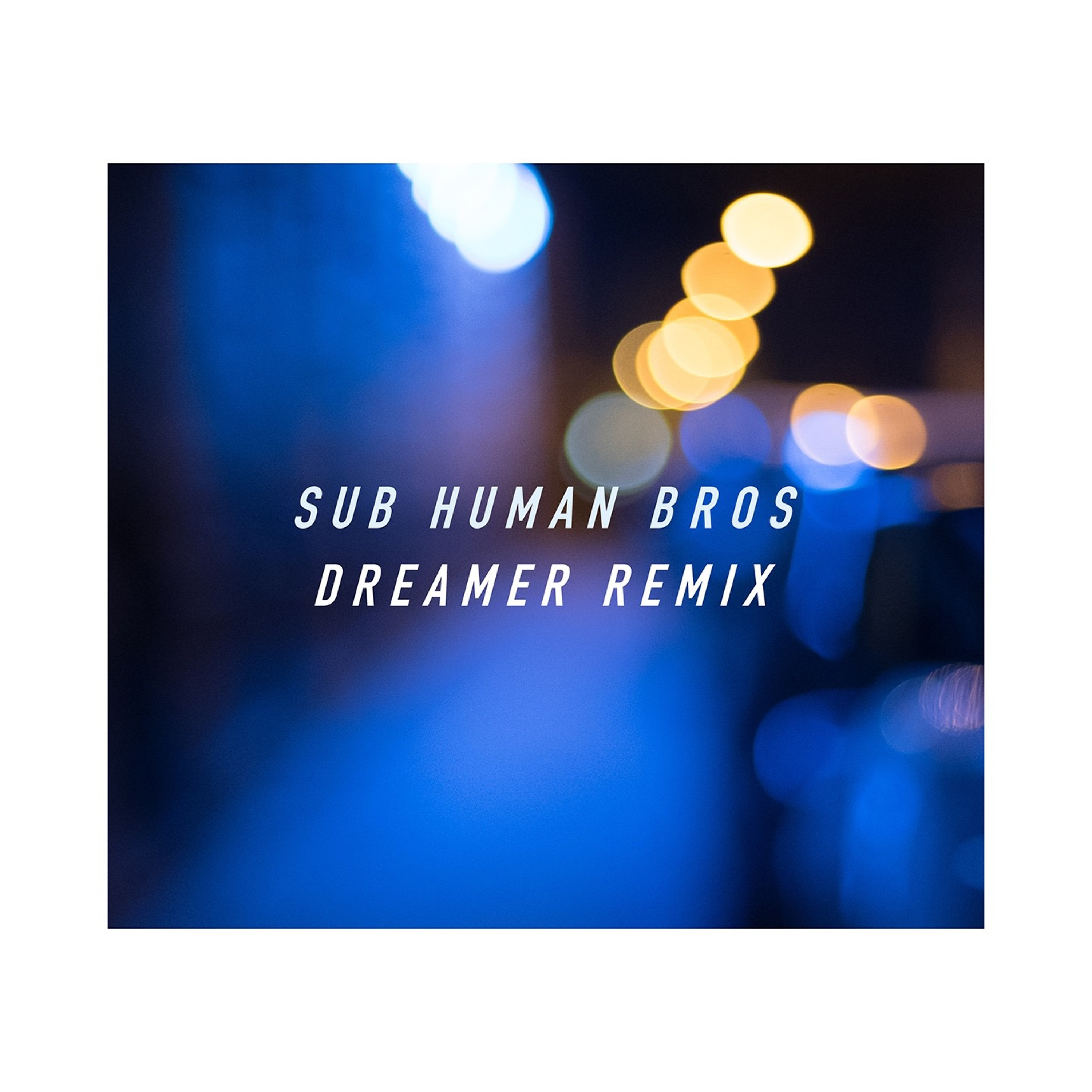 Sub Human Bros the Label