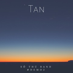 Tan (Unofficial version) - Sở Thú