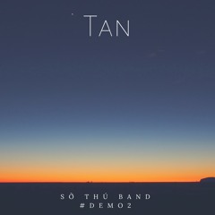 Tan (Unofficial version) - Sở Thú