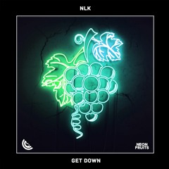 NLK - Get Down 🍉