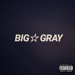 Big & Gray (prod. Lil Warp)