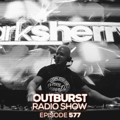 The Outburst Radioshow - Episode #577 (07/09/18)