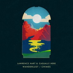 Lawrence Hart & Casually Here - Wanderlust