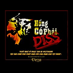Hổng Có Phải Diss - Croudethuongthanhlich