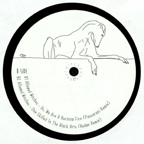 B2. Alleged Witches- One Skilled In The Black Arts (Hodge Remix) (DOGS001)