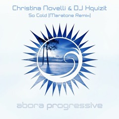 Christina Novelli & DJ Xquizit - So Cold (Maratone Remix)