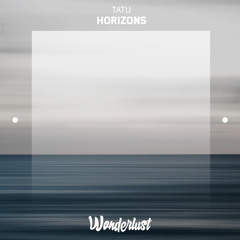 Tatu - Horizons [Wonderlust Release]