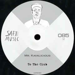 Mr. Kavalicious - Take You Home (Original Mix)