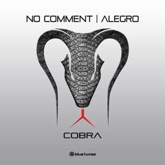 No Comment VS Alegro  - Cobra
