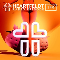 Sam Feldt - Heartfeldt Radio #140