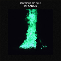 Mammout, Mo Falk - Infamous