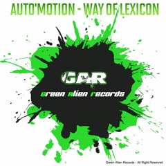 Auto'Motion-Way Of Lexicon (Original Mix)Preview
