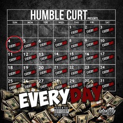 Humble Curt- Everyday (Master)