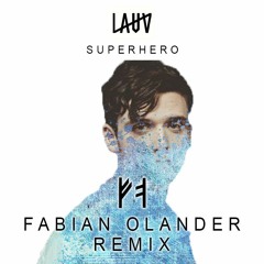 Lauv - Superhero (Fabian Olander Remix)