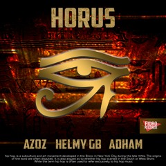 HORUS FT Hlmy GB, Adham alghool