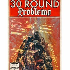 30ROUNDPROBLEMS