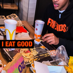 I EAT GOOD