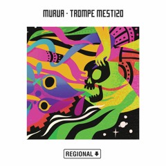 Murúa - Trompe Mestizo (El Buga Mix)