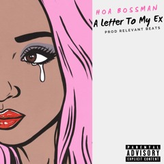 Letter To My Ex (Prod. Relevant Beats)
