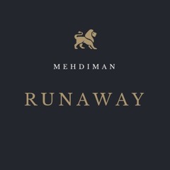Mehdiman - Runaway ( Riddim Prod. By Boombardub )