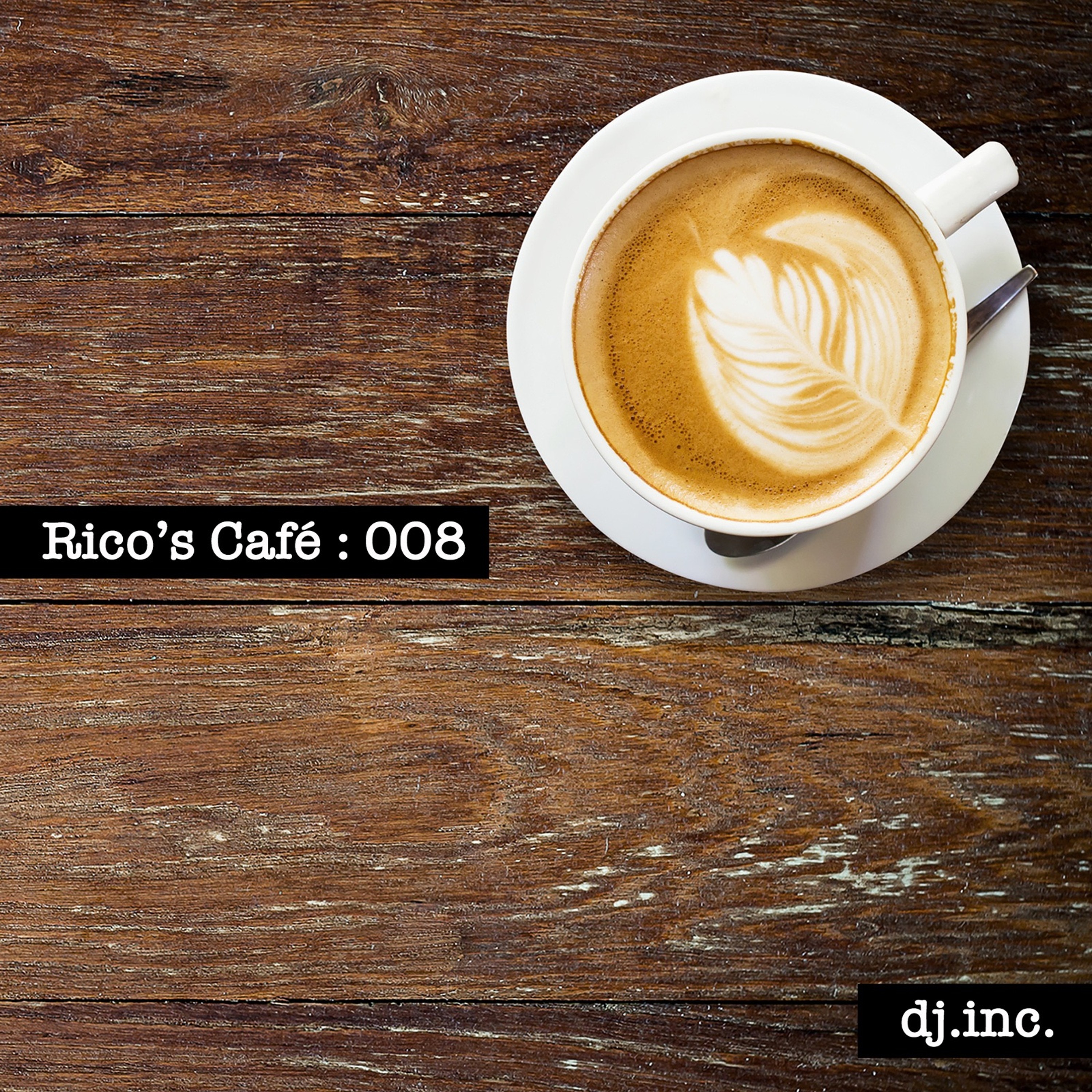 Rico\'s Café: Deep Beats by dj.inc.