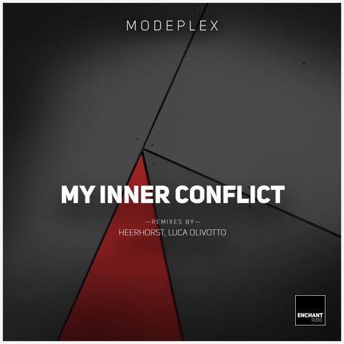 Premiere: Modeplex - My Inner Conflict [Enchant Audio]