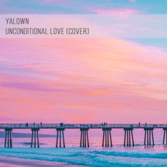 Yalown - Unconditional Love