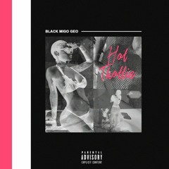 Hot Thottie (Prod. by DLIVEBeats)