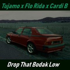 [Free] Tujamo X Flo Rida X Cardi B - Drop That Bodak Low (Censored)