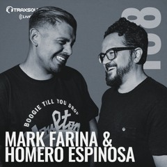 Traxsource LIVE! #188 with Mark Farina & Homero Espinosa