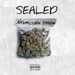 Sealed