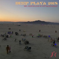 Deep Playa 2018 | Rev. Hooman Live at GloryWhole | Burning Man 2018