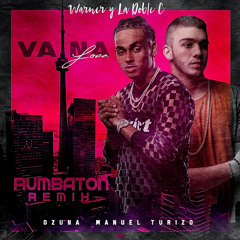 Ozuna ft Manuel Turizo - Vaina Loca (Carlos Serrano, Warner & Carlos Martin Rumbaton Remix)