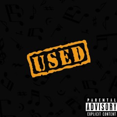 Used ft. Chris Yeanay (Prod. CashMoneyAp)